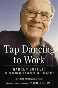 tapdancing-to-work-warren-buffett-on-practically-everything-1966-2012